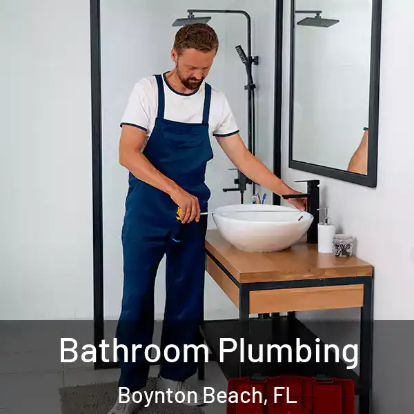  Bathroom Plumbing Boynton Beach, FL