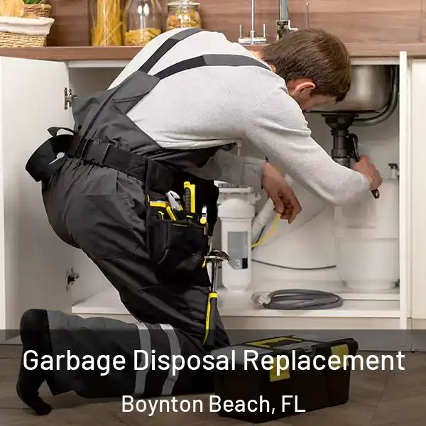  Garbage Disposal Replacement Boynton Beach, FL