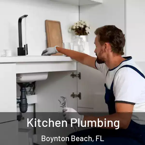  Kitchen Plumbing Boynton Beach, FL