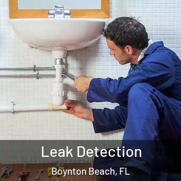  Leak Detection Boynton Beach, FL