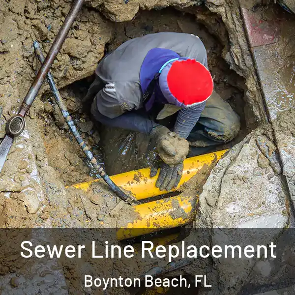  Sewer Line Replacement Boynton Beach, FL