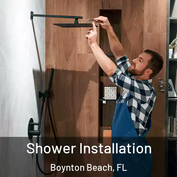  Shower Installation Boynton Beach, FL