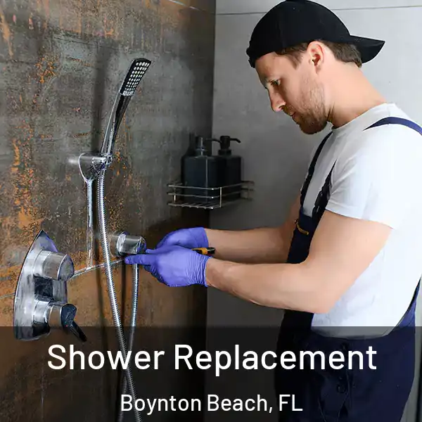  Shower Replacement Boynton Beach, FL