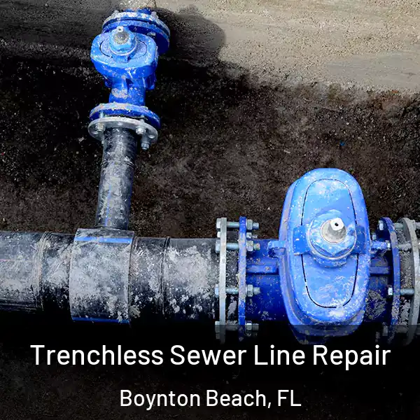  Trenchless Sewer Line Repair Boynton Beach, FL